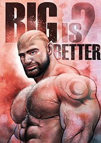 Big is Better 2