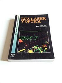Luz, Laser y Optica (Spanish Edition)