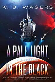 A Pale Light in the Black: A NeoG Novel (NeoG, 1)