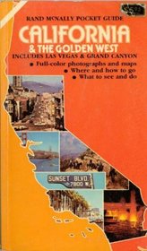 California and the Golden West: A Rand McNally Pocket Guide