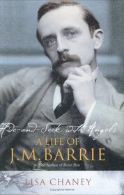 Hide-and-Seek with Angels : A Life of J. M. Barrie