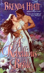A Rebellious Bride (Avon Romance)
