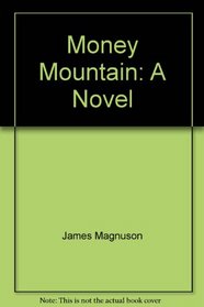 Money Mountain