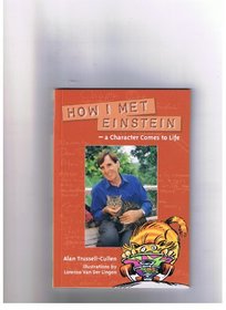 How I Met Einstein - a character Comes to Life (Orbit Chapter Books)