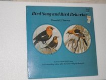 Bird Song and Bird Behavior/With Record