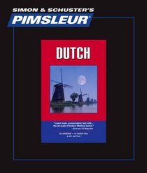 Dutch: Learn to Speak and Understand Dutch with Pimsleur Language Programs (Simon & Schuster's Pimsleur)