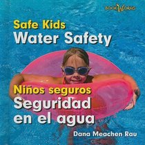 Water Safety / Seguridad en el agua (Bookworms: Safe Kids/ Bookworms: Ninos Seguros)