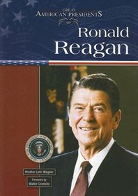 Ronald Reagan (Great American Presidents)