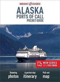 Insight Guides Pocket Alaska Ports of Call (Insight Pocket Guides)
