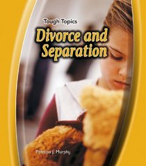 Divorce and Separation (Tough Topics)