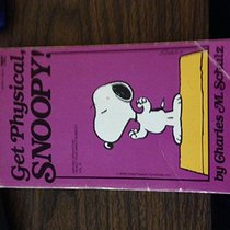 Get Physical, Snoopy! (I'm Not Your Sweet Babboo!, Vol III)