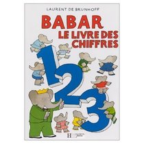 Babar le Livre des Chiffres (French Edition)