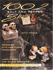 1002 Salt and Peppers Shakers: With Prices (Schiffer Book for Collectors)