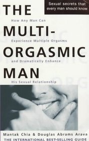 The Multi Orgasmic Man