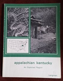 Appalachian Kentucky,: An exploited region, (Selected studies in the United States)