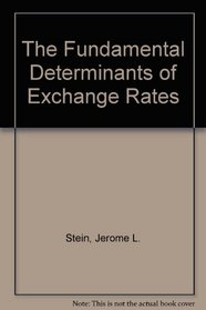 Fundamental Determinants of Exchange Rates