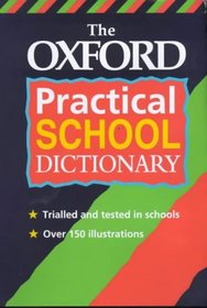 The Oxford Practical School Dictionary