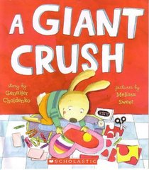 A Giant Crush