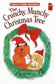 The Crunchy, Munchy Christmas Tree: A Harry  Emily Adventure (Holiday House Reader)