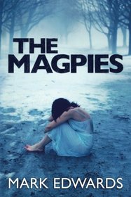 The Magpies (Magpies, Bk 1)