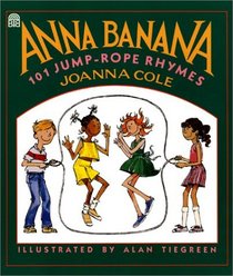 Anna Banana: 101 Jump Rope Rhymes