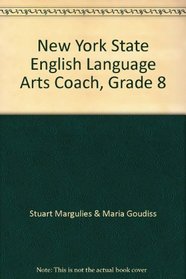 New York State English Language Arts Coach, Grade 8