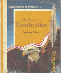 The Story of the Constitution (Cornerstones of Freedom)