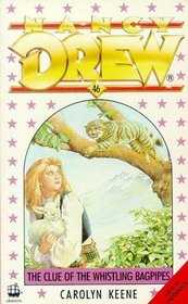 The Clue of the Whistling Bagpipes: (Nancy Drew 46) (Nancy Drew Series)