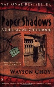 Paper Shadows: A Chinatown Childhood