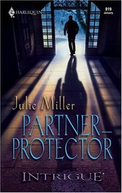 Partner-Protector (Precinct, Bk 1) (Harlequin Intrigue, No 819)