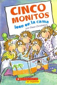 Cinco Monitos Leen en la Cama (Five Little Monkeys Reading in Bed) (Spanish)