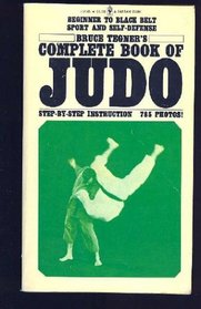 Bruce Tegner's Complete Book of Judo