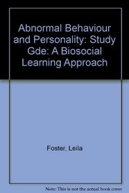 Abnormal Behaviour and Personality: A Biosocial Learning Approach