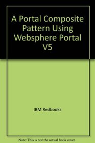 A Portal Composite Pattern Using Websphere Portal V5