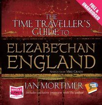 Time Travellers Guide to Elizabethan Eng