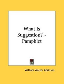What Is Suggestion? - Pamphlet
