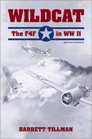 Wildcat: The F4F in World War II, 2nd Edition