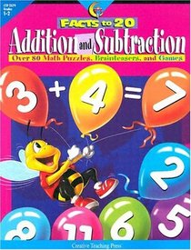 Addition & Subtraction Facts to 20: Over 80 Puzzles and Games