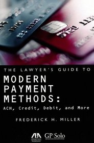 The Lawyer's Guide to Modern Payment Methods: ACH, Credit, Debit, and More
