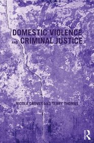 Domestic Violence and Criminal Justice