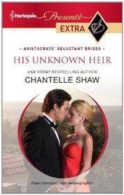 His Unknown Heir (Harlequin Presents Extra)