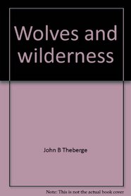 Wolves and wilderness