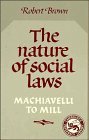 The Nature of Social Laws: Machiavelli to Mill (Cambridge Paperback Library)