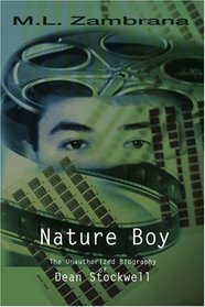Nature Boy: The Unauthorized Biography of Dean Stockwell