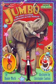 Jumbo: The Most Famous Elephant in the World (Random House Picturebacks)