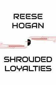 Shrouded Loyalties