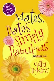 Mates, Dates Simply Fabulous: Books 1-4 (Mates, Dates)