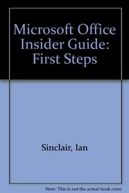 Microsoft Office Insider Guide: First Steps