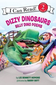 Dizzy Dinosaurs: Silly Dino Poems (I Can Read Book 2)