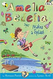 Amelia Bedelia Makes a Splash (Amelia Bedelia, Chapter Bk 11)